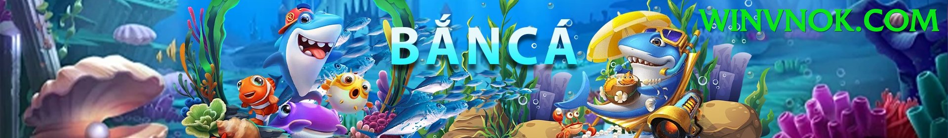 Game Bắn Cá Đổi Thưởng - winvn - Game đám mây