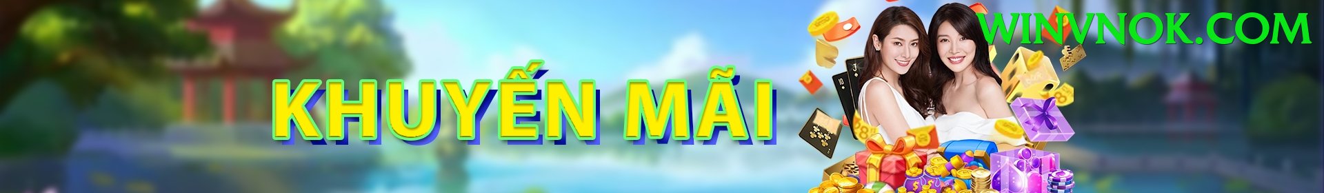 Khuyến Mãi Hấp Dẫn - winvn - Game Việt