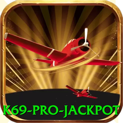 k69 Pro Jackpot - vip